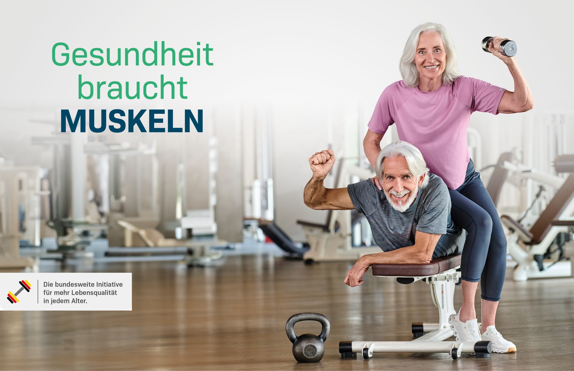 Gesundheit braucht Muskeln!